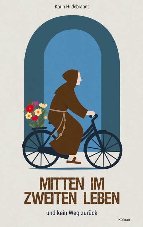 Karin Hildebrandt: Mitten im zweiten Leben, Buch