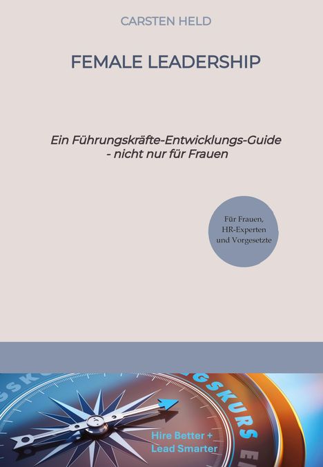 Carsten Held: Female Leadership, Buch