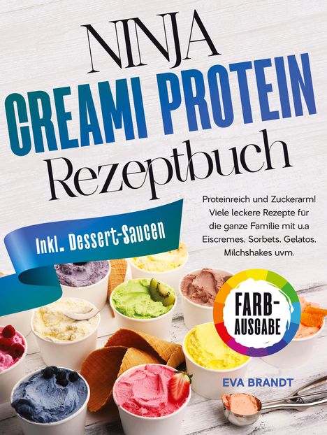 Eva Brandt: Ninja Creami Protein Rezeptbuch, Buch