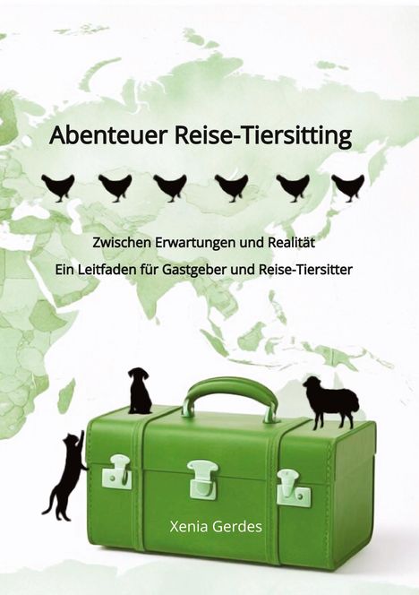 Xenia Gerdes: Abenteuer Reise-Tiersitting, Buch