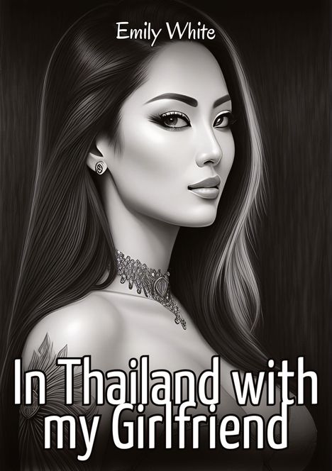 Emily White: In Thailand with my Girlfriend, Buch