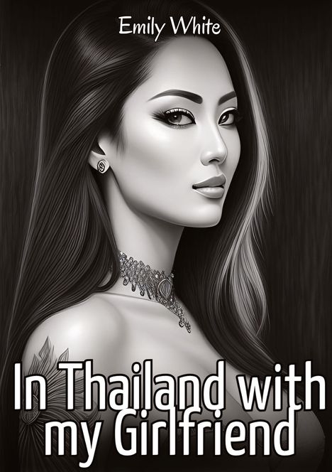 Emily White: In Thailand with my Girlfriend, Buch