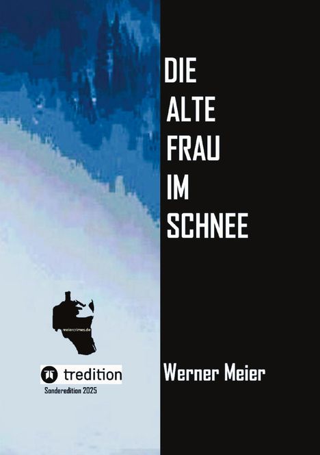 Werner Meier: Die alte Frau im Schnee, Buch