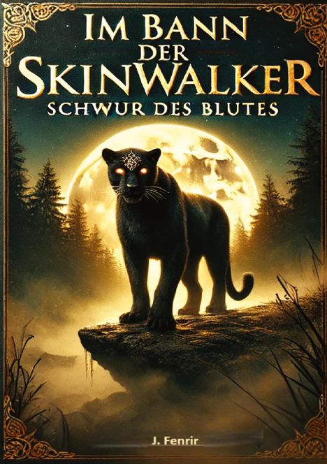 J. Fenrir: Im Bann der Skinwalker 2, Buch