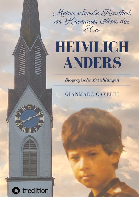 Gianmarc Cavelti: Heimlich anders, Buch