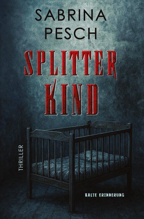 Sabrina Pesch: Splitterkind, Buch