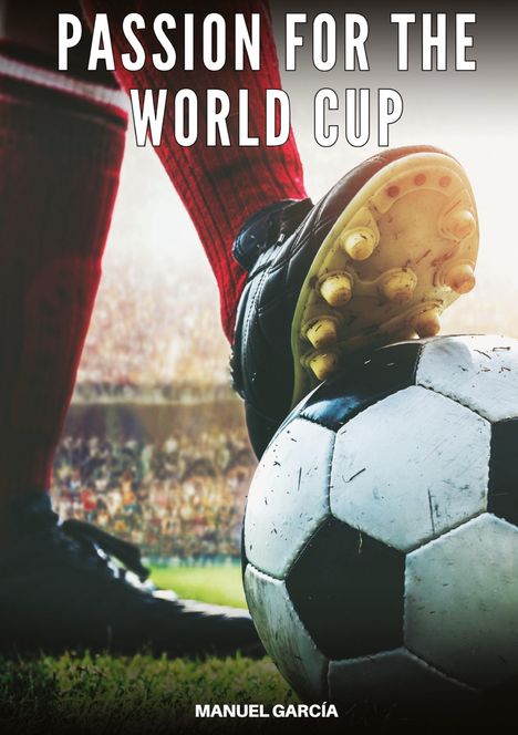 Manuel García: Passion for the World Cup, Buch
