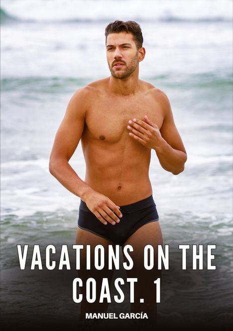 Manuel García: Vacations on the coast. 1, Buch
