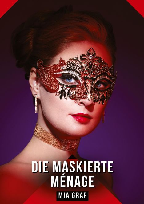 Mia Graf: Die Maskierte Ménage, Buch