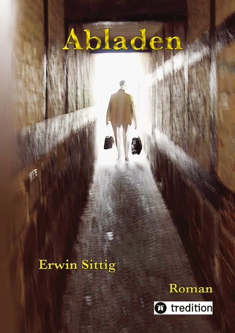 Erwin Sittig: Abladen, Buch