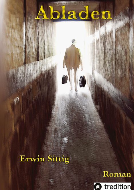 Erwin Sittig: Abladen, Buch