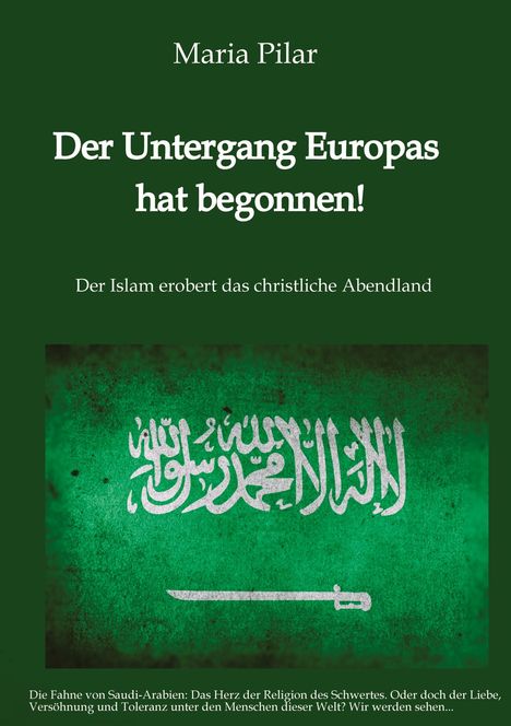 Maria Pilar: Der Untergang Europas hat begonnen!, Buch