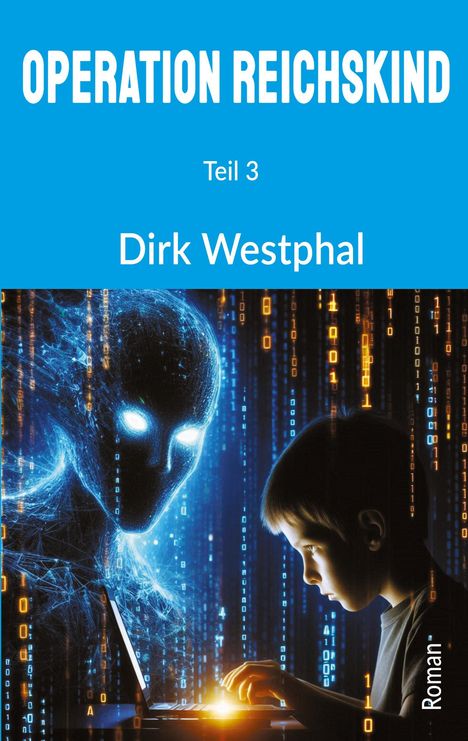 Dirk Westphal: Operation Reichskind, Buch