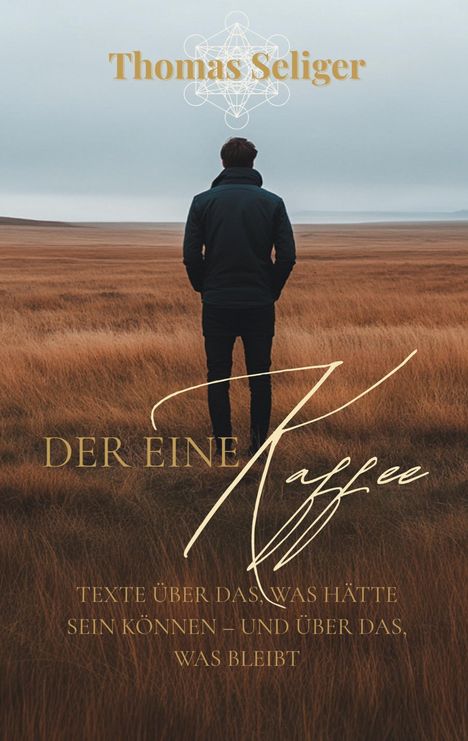 Thomas Seliger: Der eine Kaffee, Buch