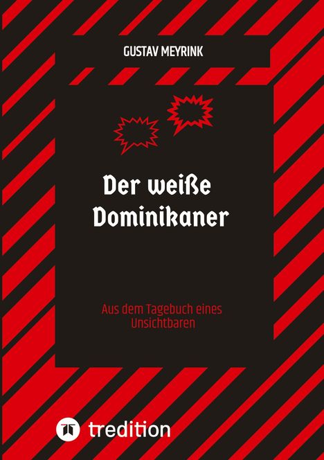 Gustav Meyrink: Der weiße Dominikaner, Buch