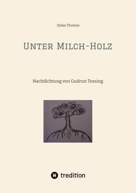 Dylan Thomas: Unter Milch-Holz, Buch
