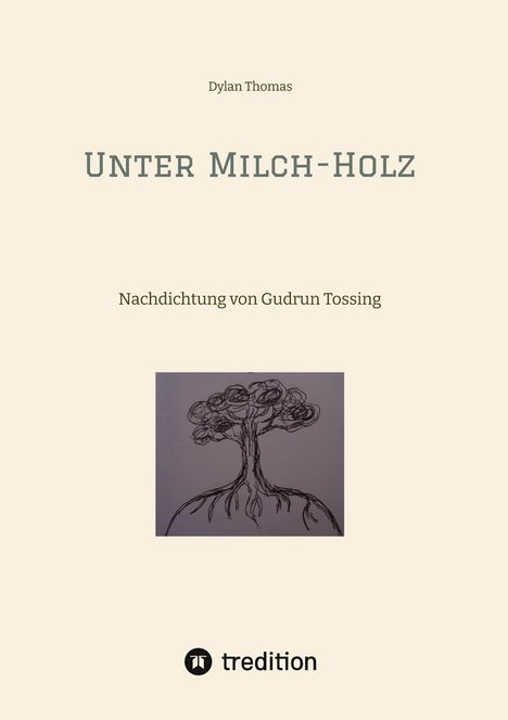 Dylan Thomas: Unter Milch-Holz, Buch