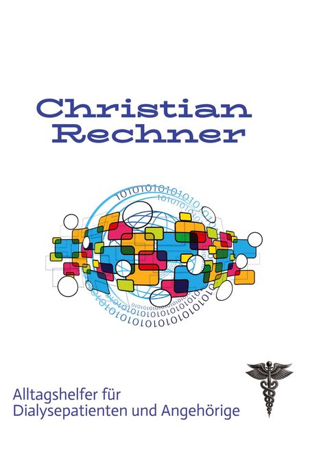Christian Rechner: Dialsye ist auch nur ein Termin, Buch