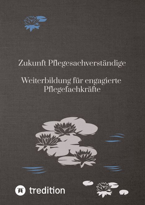 Nico Michaelis: Zukunft Pflegesachverständige, Buch