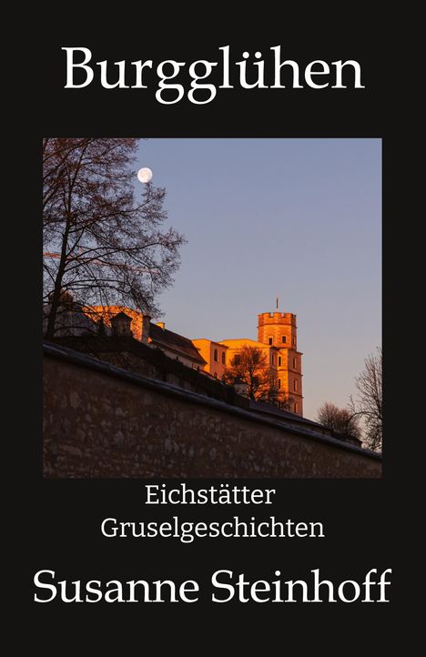 Susanne Steinhoff: Burgglühen, Buch