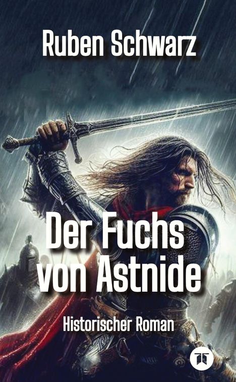 Ruben Schwarz: Der Fuchs von Astnide, Buch