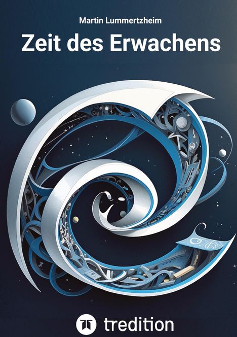 Martin Lummertzheim: Zeit des Erwachens, Buch