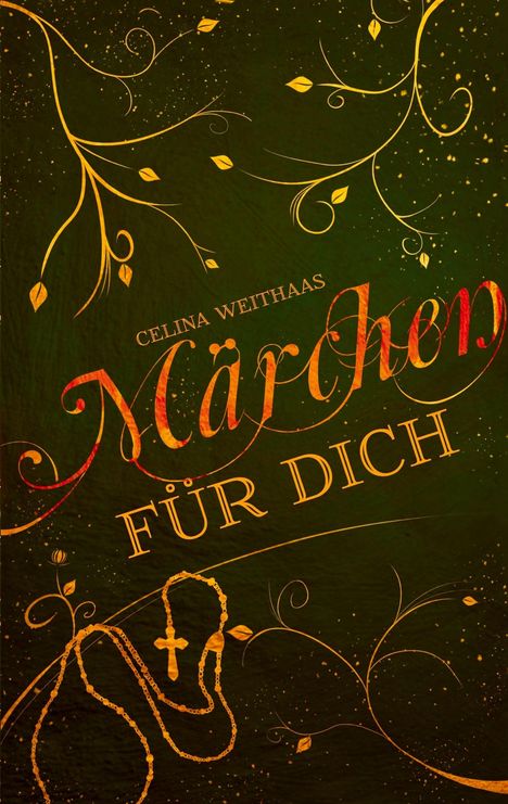 Celina Weithaas: Märchen für Dich, Buch