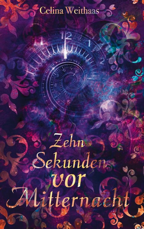 Celina Weithaas: Zehn Sekunden vor Mitternacht, Buch