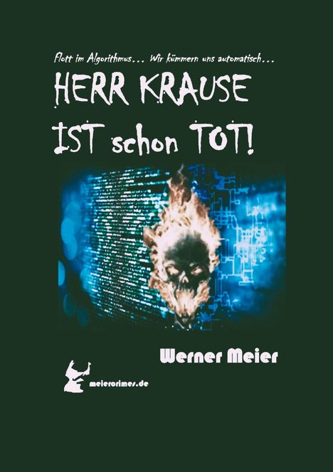 Werner Meier: HERR KRAUSE IST schon TOT!, Buch