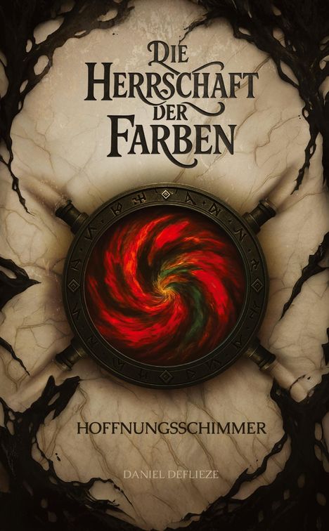 Daniel Deflieze: Die Herrschaft der Farben - Hoffnungsschimmer, Buch