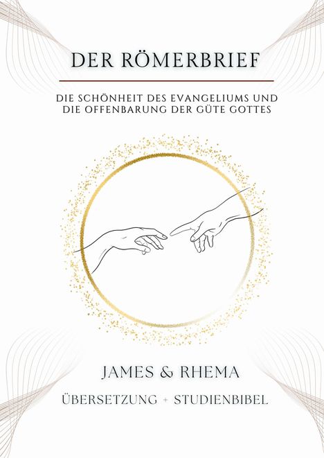 James & Rhema: Der Römerbrief - Studienbibel, Buch