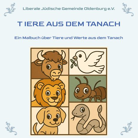 LJGO e. V. Die Liberale Jüdische Gemeinde Oldenburg: Tiere aus dem Tanach, Buch