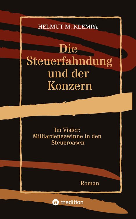 Helmut M. Klempa: Die Steuerfahndung und der Konzern, Buch