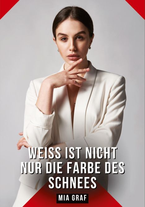 Mia Graf: Weiß ist nicht nur die Farbe des Schnees, Buch