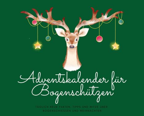 Michael Beutel: Adventskalender für Bogenschützen, Buch