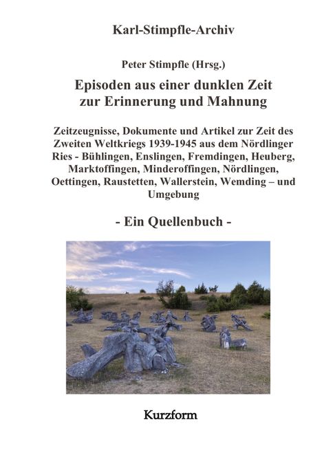 Titel: "Episoden aus einer dunklen Zeit zur Erinnerung und Mahnung". Landschaft mit grauen Steinformationen im Vordergrund.