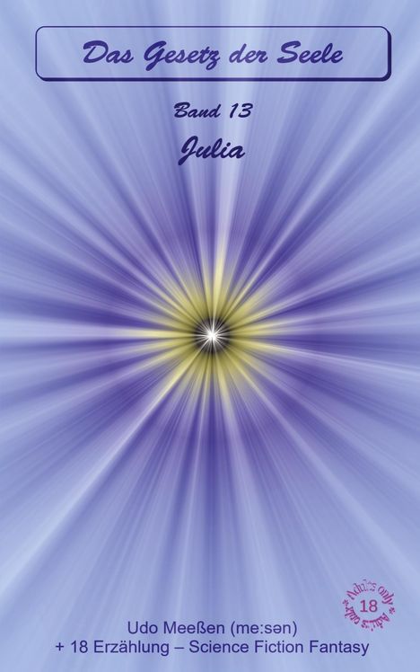 Udo Meeßen: Julia, Buch