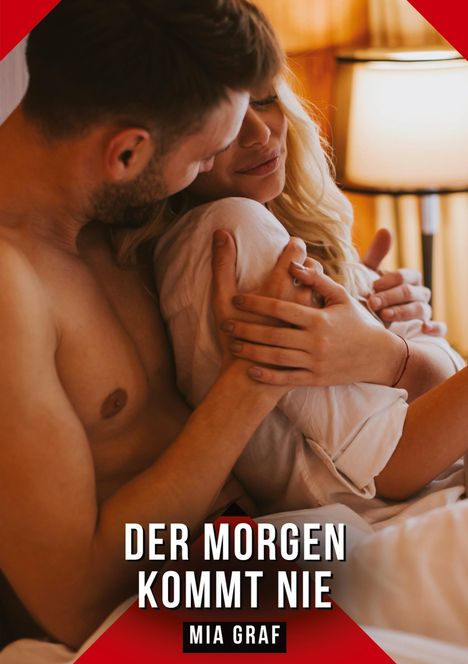 Mia Graf: Der Morgen kommt nie, Buch