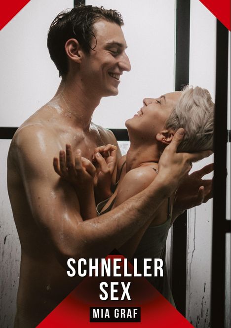 Mia Graf: Schneller Sex, Buch