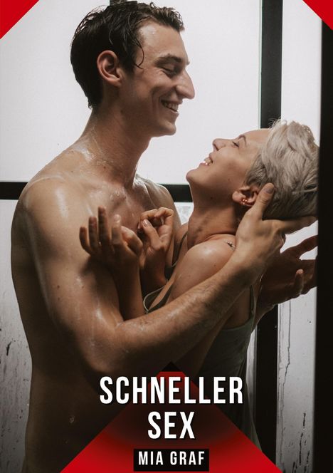 Mia Graf: Schneller Sex, Buch