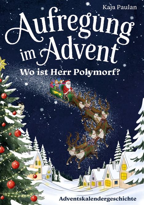 Kaja Paulan: Aufregung im Advent, Buch