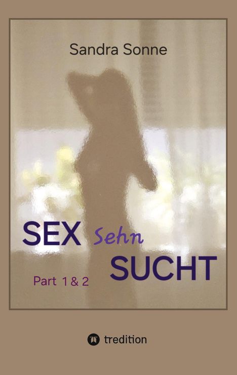Sandra Sonne: Sex Sehn Sucht - Doppelband, Buch