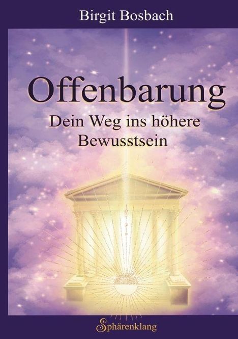 Offenbarung: Dein Weg ins höhere Bewusstsein. Ein strahlender Tempel vor einem lila Himmel mit glitzernden Sternen.