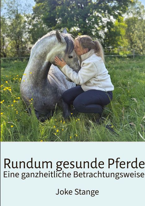 Joke Stange: Rundum gesunde Pferde, Buch