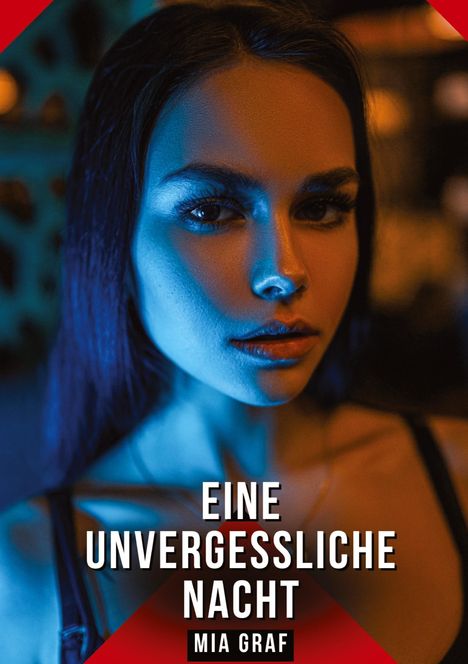 Mia Graf: Eine unvergessliche Nacht, Buch