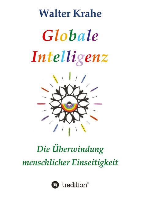 Walter Krahe: Globale Intelligenz, Buch
