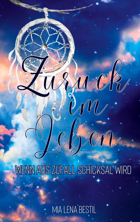 Mia Lena Bestil: Zurück im Leben, Buch