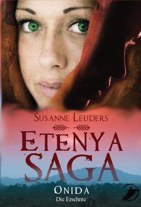 „Etenya Saga“ von Susanne Leuders, Onida Die Ersehnte. Porträt einer Frau mit grünem Auge und rotem Schleier.