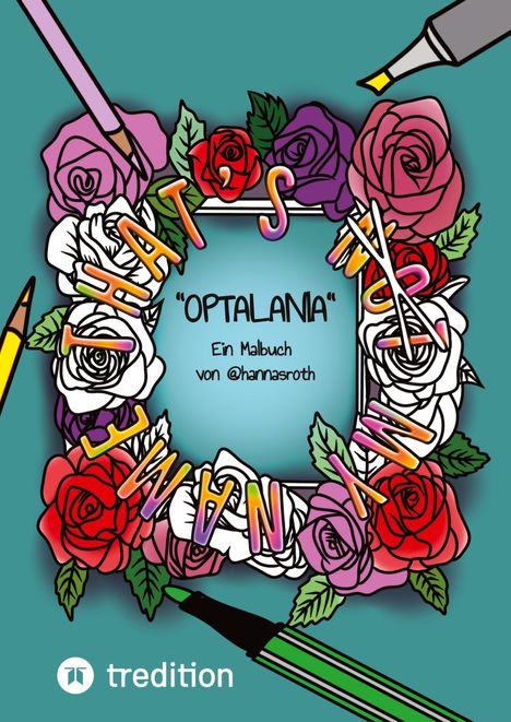 Hanna Roth: "Optalania", Buch