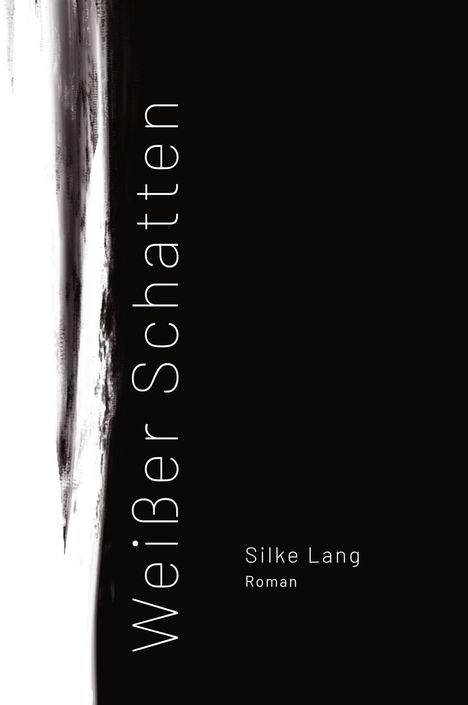 Silke Lang: Weisser Schatten, Buch